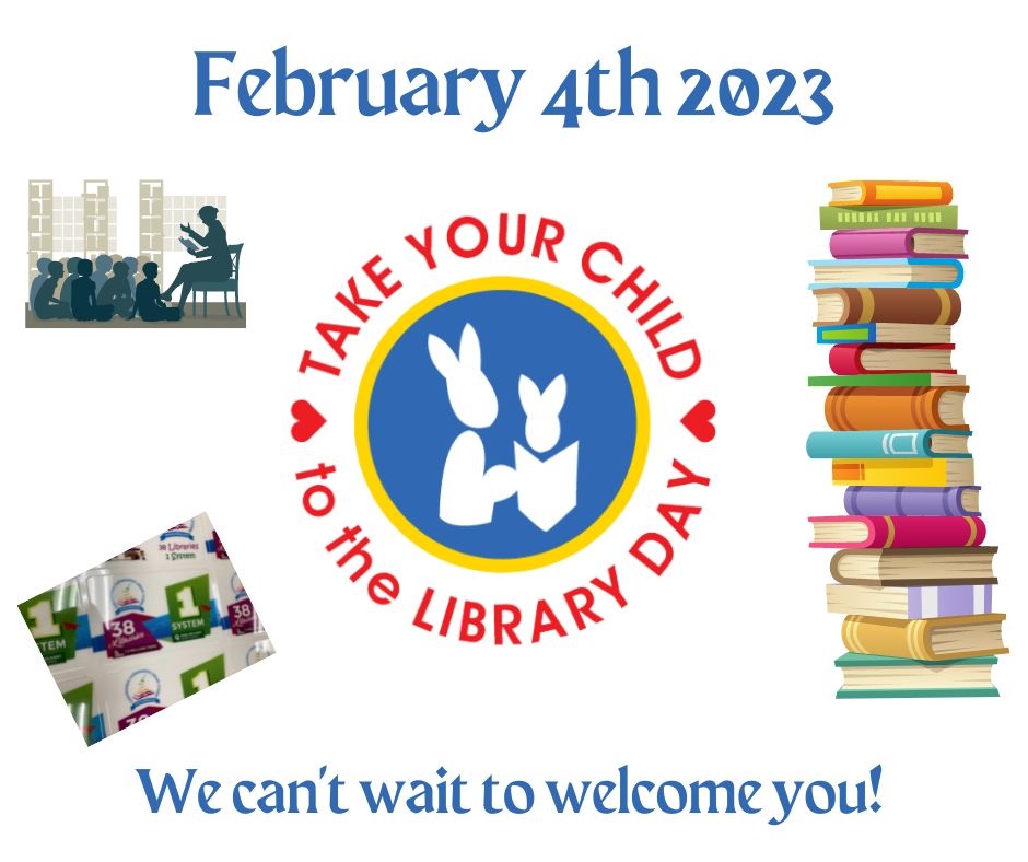 Take Your Child to the Library Day!