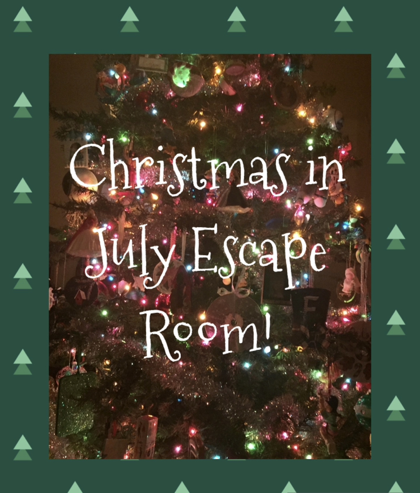 Christmas in July Escape Room!